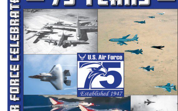 Welcome to this special issue of Aerotech News and Review, The Thunderbolt, Desert Lightning News – Davis-Monthan, and Desert Lightning News – Southern Nevada, marking the 75th anniversary of the U.S. Air Force.