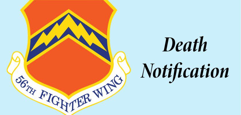 56th Fighter Wing Leadership death notification